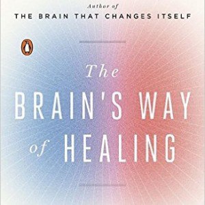The Brains Way of Healing
